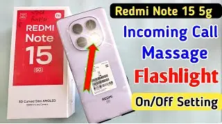 Redmi note 15 5g notification light on/off kaise kare,incoming call flashlight setting Redmi note 15
