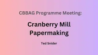 Cranberry Mill Papermaking (1996)