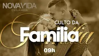 CULTO DA FAM&Iacute;LIA Pr. Weben Miranda