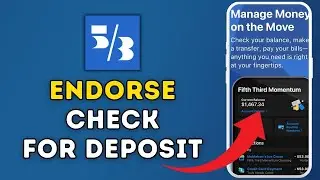 How to Endorse Check for Mobile Deposit (Fifth Third Bank) 2025?