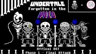 Undertale | Forgotten Timelines | Phase 1.25 (Legacy) | Official Animated OST