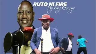 RUTO NI MOTO BY KING GEORGE