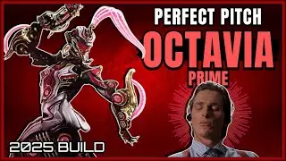 WARFRAME | OCTAVIA PRIME DANCE DANCE BABY BUILD GUIDE! 2025 BUILD