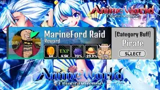 สอนลงMarineFord Raid insane UPDATE 13.5 Anime World tower defense EP2