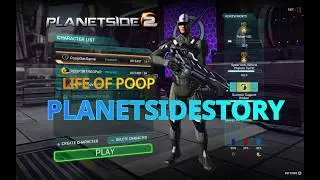 PLANETSIDE 2: LIFE OF POOP A PLANETSIDESTORY PART 3 COMMUNICATION IS KEY!