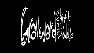 old dog, new tricks - Graveyard Shift at Freddy's