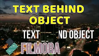 TEXT BEHIND OBJECT - FILMORA EFFECT