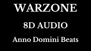 Warzone - 8D AUDIO | Artist {Anno Domini Beats} | By YouTube 8D Library |