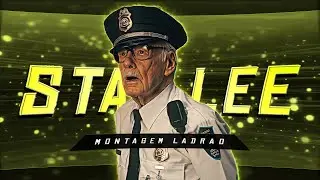 Stan Lee - MONTAGEM LADRAO [AMV/Edit] 4K 🔥