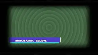 Thomas Gioia - Believe