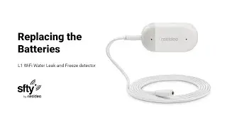 Replacing the Batteries -  Resideo L1 WiFi Water Leak and Freeze detector
