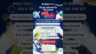 Study in Germany Free Webinar tomorrow on 19th July 2025 Saturday #StudyinGermany #scoutabroad #visa