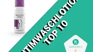 ++ Intimwaschlotion Test, Vergleich & Ratgeber ► Welche Modelle sind die Besten? | Kaufberater.io TV