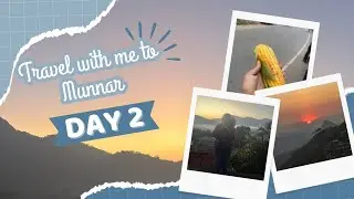Things you can do in Munnar Kerala | Kerala vlog | Day 2 | Explore places 