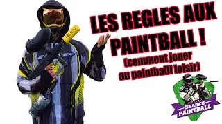 [COMMENT JOUER AU PAINTBALL] (Les r&egrave;gles paintball loisir chez Starkh Paintball)
