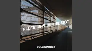 Alles Was Mir Bleibt