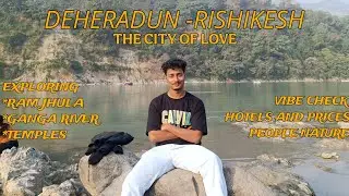 Vibe Check! 💯 Dehradun-Rishikesh Adventure | Hotels, Prices & Nature