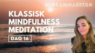 Skön guidad mindfulness meditation på svenska - 10 min - tre veckor av kvällsmeditationer