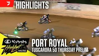 Tuscarora 50 Thursday Prelim | Kubota High Limit Racing at Port Royal Speedway 9/4/25 | Highlights