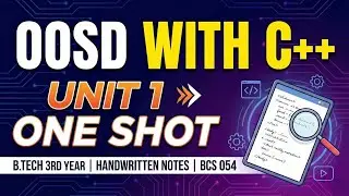 OOSD with C++ Unit 1 One Shot | B.Tech 3rd Year | Handwritten Notes । BCS 054 #oneshot #aktu #unit1 