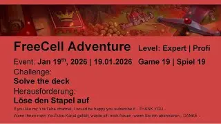 FreeCell Adventure - Expert #19 | Jan 19th, 2026