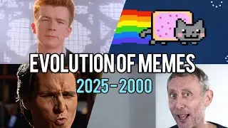 Evolution Of Memes 2025 - 2000🥲