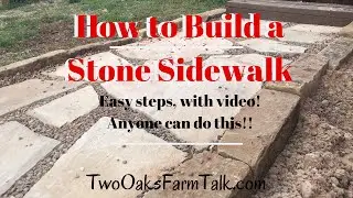 How To - Stone Sidewalk Installation [Easy DIY Landscaping]