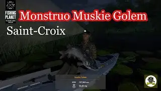 Saint-Croix Monstruo Muskie Golem