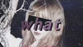 DREAMCATCHER- What (slowed + reverb)