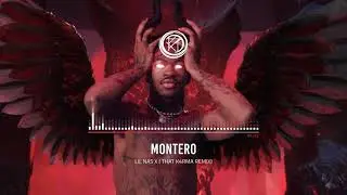 Lil Nas X - Montero (That K4RMA REMIX)