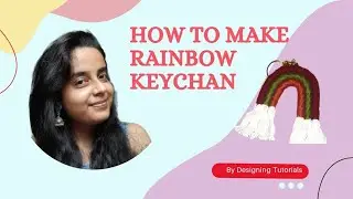 how to make keychain, keychain  banana shikhe,macrame keychain banana sikhe,#KEYCHAIN #MACRAMELOVE