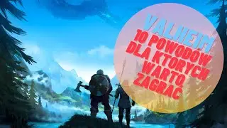 Valheim 10 powodów dla których warto zagrać ! [PL]