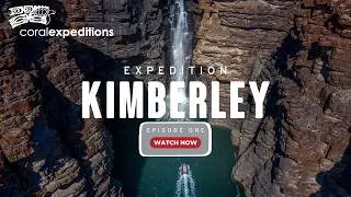 Expedition Australia: Episode 1: Expedition Kimberley