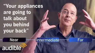 Sci-Fi Expert Predicts What Will Become Reality in the Near, Intermediate and Far Future | Audible