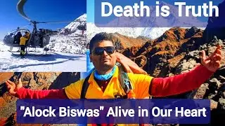 Death is Truth / Uttarakhand Trekking incident / Alock Biswas Alive in our Heart