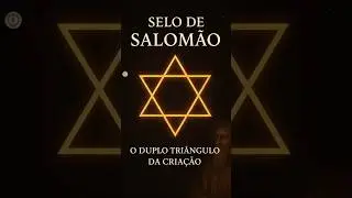 ⚡O SELO DE SALOM&Atilde;O &mdash; Tri&acirc;ngulo para cima &mdash; a ascens&atilde;o da alma.