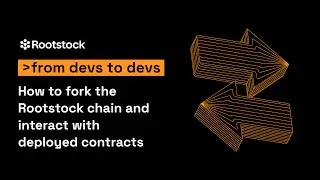How to fork the Rootstock chain and interact with deployed contracts
