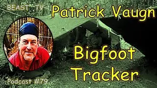 BEAST TV #79 - Patrick Vaugn
