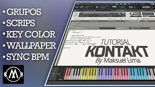 INSTRUMENT KONTAKT LOOPS (TUTORIAL) - By Maksuel Lima
