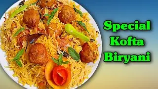 Chicken kofta Biryani | Easy & Delicious Kofta Biryani Recipe | Healthy kitchen Book