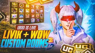 PUBG MOBILE UNLIMITED LIVIK + WOW CUSTOM ROOM  | UBBI IS LIVE | 