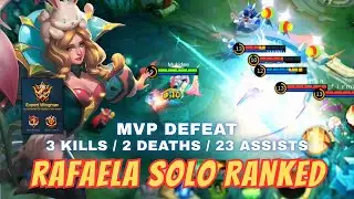 Rafaela Solo Ranked: MVP Defeat (3 Kills / 2 Deaths / 23 Assists) Mobile Legends Gameplay
