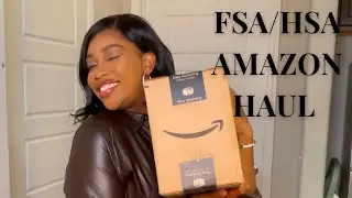 FSA/HSA Pamper Edition Haul
