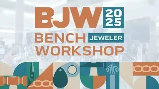 Bench Jeweler Workshop 2025 Registration is Open