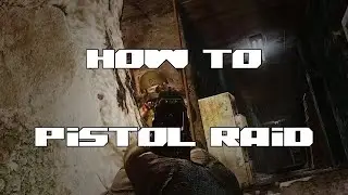 Escape From Tarkov Tutorial - Pistol Raids
