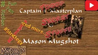 Mason Mugshot | The Captains Masterplan | Stats & Skills in Mordheim | Captain | Human Mercenaries |