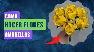 Como hacer flores amarillas