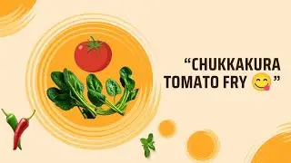 Chukkakura Tomato Fry | Easy Andhra Style Leafy Curry | Healthy Veg Recipe