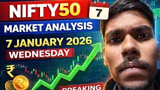 Nifty50 Market Analysis 7 January 2026 | Today Market Prediction | Support Resistance | Wednesday