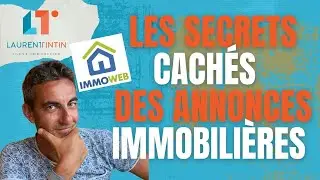 Les secrets des annonces immobili&egrave;res